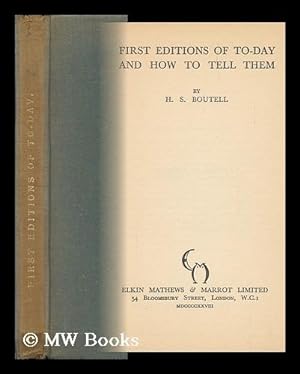 Imagen del vendedor de First Editions of To-Day and How to Tell Them, by H. S. Boutell a la venta por MW Books Ltd.