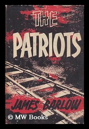 Imagen del vendedor de The Patriots a la venta por MW Books