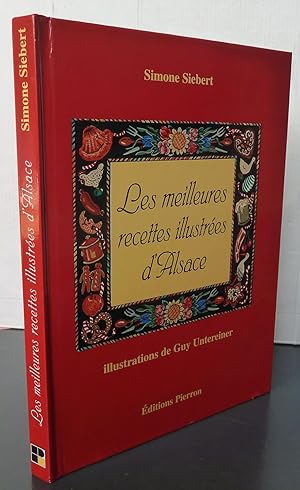 Immagine del venditore per LES MEILLEURES RECETTES ILLUSTREES D'ALSACE venduto da Librairie Thot
