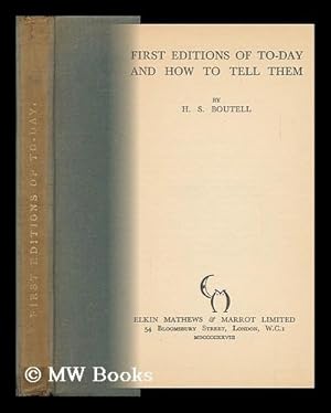 Imagen del vendedor de First Editions of To-Day and How to Tell Them, by H. S. Boutell a la venta por MW Books