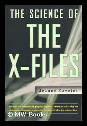 Seller image for The Science of the X-Files / Jeanne Cavelos for sale by MW Books