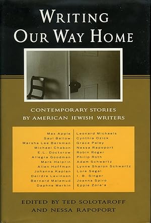 Bild des Verkufers fr Writing Our Way Home: Contemporary Stories by American Jewish Writers zum Verkauf von James F. Balsley, Bookseller