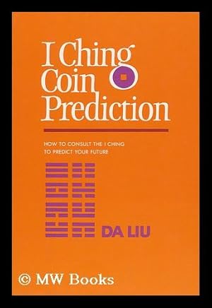 Seller image for I Ching Coin Prediction for sale by MW Books