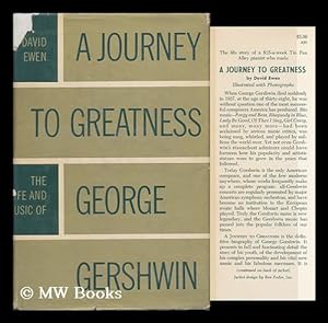 Bild des Verkufers fr A Journey to Greatness; the Life and Music of George Gershwin. Illustrated with Photos zum Verkauf von MW Books