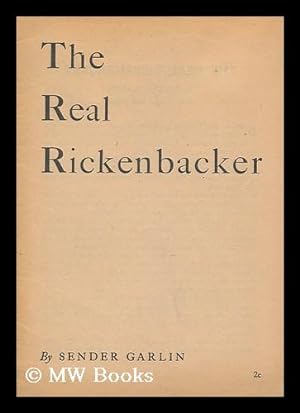 Seller image for The Real Rickenbacker, by Sender Garlin for sale by MW Books