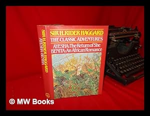 Bild des Verkufers fr The Classic Adventures / Sir H. Rider Haggard zum Verkauf von MW Books