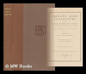 Bild des Verkufers fr Private Book Collectors in the United States and Canada zum Verkauf von MW Books Ltd.