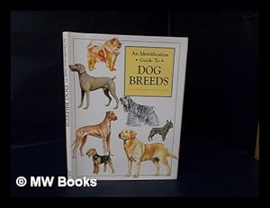 Bild des Verkufers fr An Identification Guide to Dog Breeds zum Verkauf von MW Books