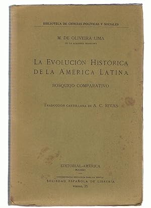 Imagen del vendedor de LA EVOLUCIN HISTRICA DE LA AMRICA LATINA. BOSQUEJO COMPARATIVO a la venta por Librera Torren de Rueda