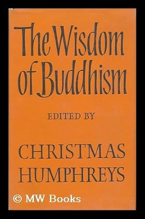 Seller image for The Wisdom of Buddhism for sale by MW Books Ltd.