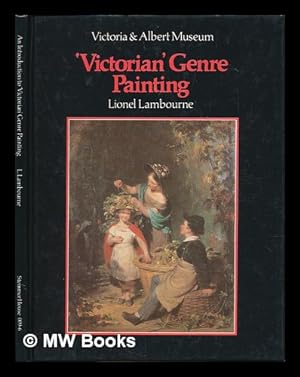 Seller image for An Introduction to 'victorian' Genre Painting : from Wilkie to Frith / Lionel Lambourne for sale by MW Books Ltd.