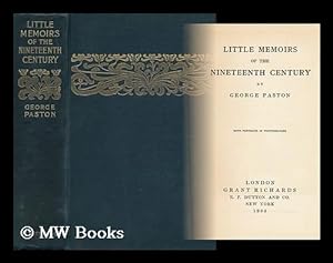 Seller image for Little Memoirs of the Nineteenth Century, by George Paston [Pseud. ] with Portraits in Photogravure for sale by MW Books