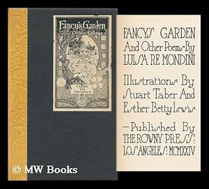 Imagen del vendedor de Fancy's Garden, and Other Poems by Luisa Re Mondini, Illustrations by Stuart Taber and Esther Betty Lewis a la venta por MW Books