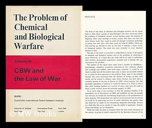 Seller image for The Problem of Chemical and Biological Warfare : a Study of the Historical, Technical, Military, Legal and Political Aspects of C. B. W. , and Possible Disarmament Measures. Vol. 3 , CBW and the Law of War for sale by MW Books Ltd.