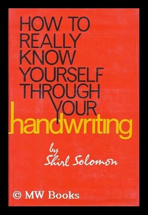 Seller image for How to Really Know Yourself through Your Handwriting for sale by MW Books Ltd.