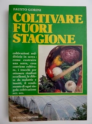 Seller image for "COLTIVARE FUORI STAGIONE" for sale by Historia, Regnum et Nobilia