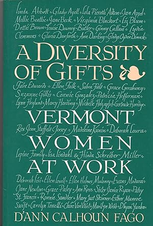 Immagine del venditore per A Diversity of Gifts: Vermont Women at Work venduto da Sutton Books