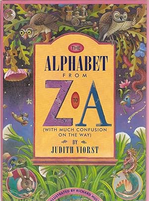 Seller image for The Alphabet from Z to A: (With Much Confusion on the Way for sale by Beverly Loveless