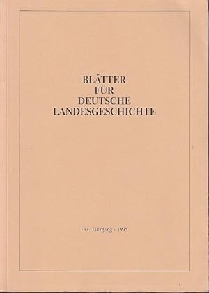 Bild des Verkufers fr Bltter fr deutsche Landesgeschichte 131. Jahrgang 1995. Neue Folge des Korrespondenzblattes. m Auftrage des Gesamtvereins der deutschen Geschichte der Altertumsvereine herausgegeben. Aus dem Inhalt: Klosterimmunitt, Wahlbestimmungen und Stiftervogteien im Umkreis des ottonischen Knigtums (Eckhard Thiele), Juristenkarrieren in der frhen Neuzeit (Sigrid Jahns), Politik und 'Ius Publicum' (Thomas Simon), Der Landadel im Sachsen der beginnenden Frhneuzeit (Wieland Held), . zum Verkauf von Antiquariat Carl Wegner