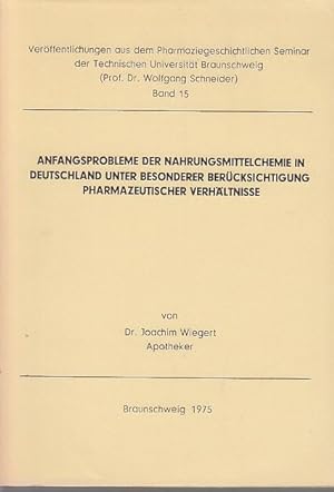 Anfangsprobleme der Nahrungsmittelchemie in Deutschland unter besonderer Berücksichtigung pharmaz...