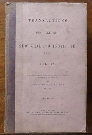 Transactions and Proceedings of the New Zealand Institute 1876, vol. IX