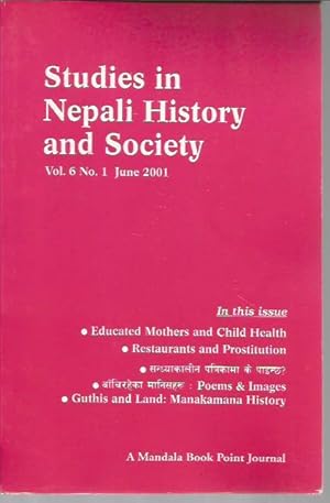 Bild des Verkufers fr Studies in Nepali History and Society Volume 6, Number 1 (June 2001) zum Verkauf von Bookfeathers, LLC