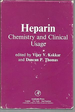 Bild des Verkufers fr Heparin: Chemistry and Clinical Usage zum Verkauf von Bookfeathers, LLC