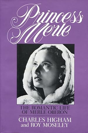 Imagen del vendedor de Princess Merle: The Romantic Life of Merle Oberon a la venta por Gadzooks! Books!