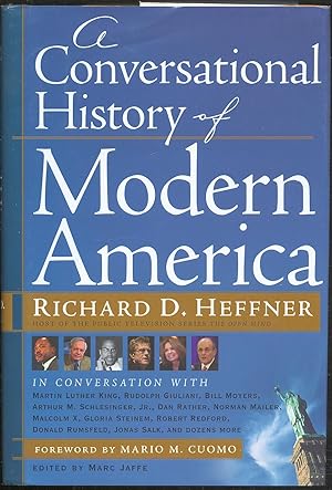 Seller image for A CONVERSATIONAL HISTORY OF MODERN AMERICA for sale by Between the Covers-Rare Books, Inc. ABAA