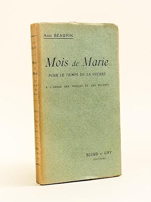 Imagen del vendedor de Mois de Marie pour le temps de la guerre,  l'usage des fidles et des soldats. a la venta por Librairie du Cardinal