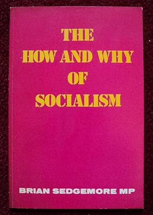 Immagine del venditore per The How and Why of Socialism venduto da Cadeby Books