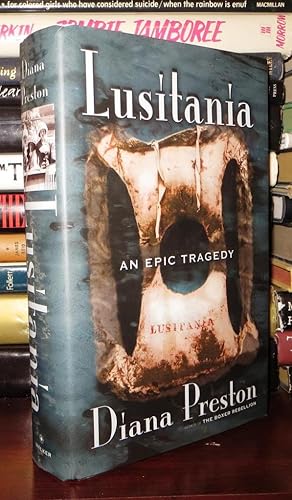 Seller image for LUSITANIA An Epic Tragedy for sale by Rare Book Cellar