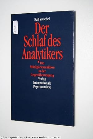 Der Schlaf des Analytikers : die Müdigkeitsreaktion in der Gegenübertragung