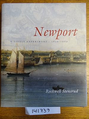 Seller image for Newport: A Lively Experiment 1639-1969 for sale by Mullen Books, ABAA