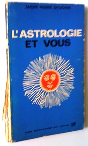 Image du vendeur pour L'astrologie et vous mis en vente par Claudine Bouvier