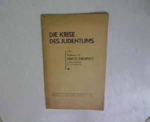 Seller image for Die Krise des Judentums. bersetzung nach dem norwegischen Original in Fritt Ord, Oslo, No.1, 1939, des Oberrabbiners zu Stockholm. for sale by Antiquariat Bookfarm