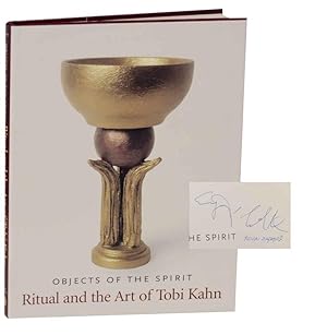 Bild des Verkufers fr Objects of the Spirit: Ritual and the Art of Tobi Kahn (Signed First Edition) zum Verkauf von Jeff Hirsch Books, ABAA