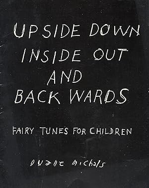 Imagen del vendedor de Upside Down Inside Out and Backwards: Fairy Tunes for Children a la venta por Brooklyn Rare Books