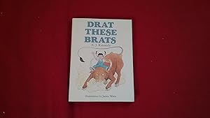 Seller image for DRAT THESE BRATS for sale by Betty Mittendorf /Tiffany Power BKSLINEN