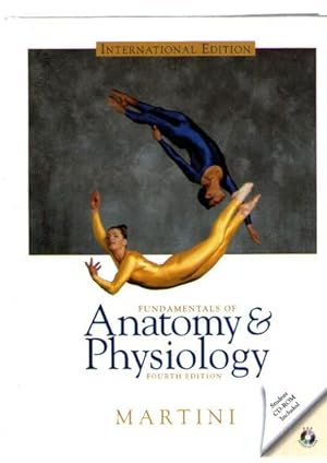 Fundamentals Of Anatomy & Physiology : Incudes Cd Rom