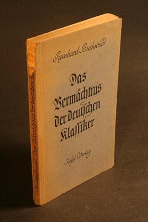 Seller image for Das Vermchtnis der deutschen Klassiker. for sale by Steven Wolfe Books