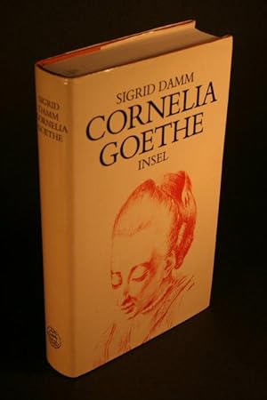 Immagine del venditore per Cornelia Goethe. venduto da Steven Wolfe Books