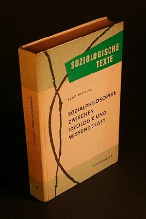 Bild des Verkufers fr Sozialphilosophie zwischen Ideologie und Wissenschaft. zum Verkauf von Steven Wolfe Books
