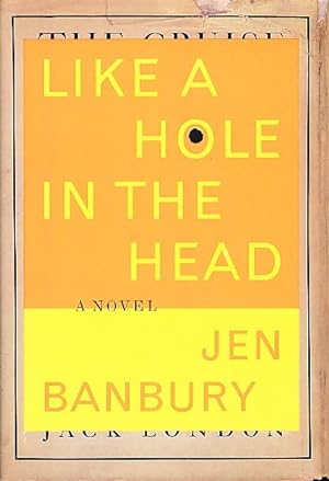 Seller image for LIKE A HOLE IN THE HEAD. for sale by Bookfever, IOBA  (Volk & Iiams)