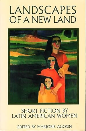 Bild des Verkufers fr LANDSCAPES OF A NEW LAND: Short Fiction by Latin American Women. zum Verkauf von Bookfever, IOBA  (Volk & Iiams)