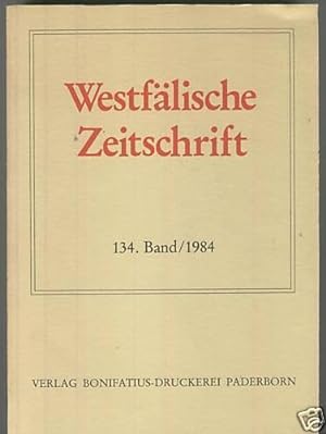 Bild des Verkufers fr Westflische Zeitschrift 134. Band / 1984 zum Verkauf von Paderbuch e.Kfm. Inh. Ralf R. Eichmann