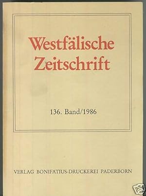 Bild des Verkufers fr Westflische Zeitschrift. 136. Band / 1986 zum Verkauf von Paderbuch e.Kfm. Inh. Ralf R. Eichmann