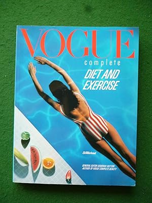 Seller image for Vogue Complete Diet And Exercise for sale by Shelley's Books