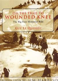On the Trail to Wounded Knee: The Big Foot Memorial Ride
