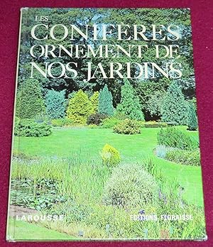 Seller image for LES CONIFERES ORNEMENT DE JARDINS for sale by LE BOUQUINISTE